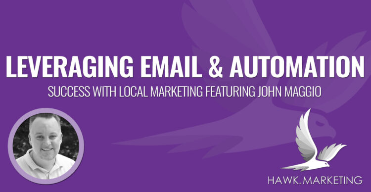 Leveraging Email and Automation